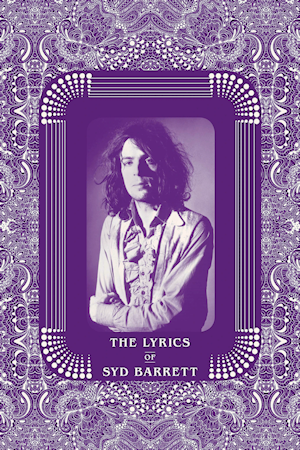 The Lyrics of Syd Barrett